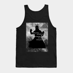 When You Leave I Disappear Tank Top